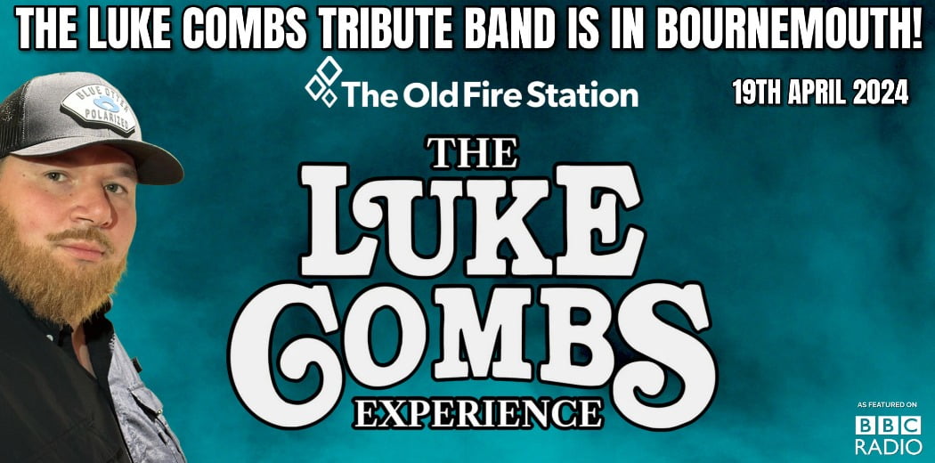 The Luke Combs Experience tickets Old Fire Station Ticketek UK
