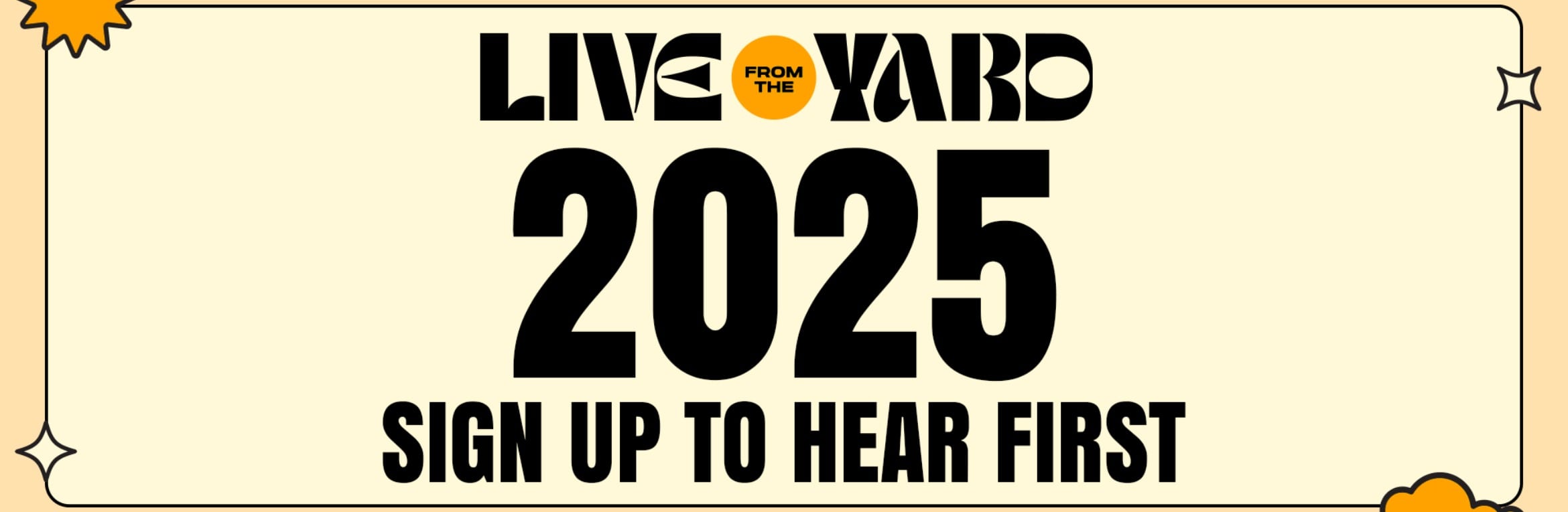 Live From The Yard 2025 (Waitlist)
