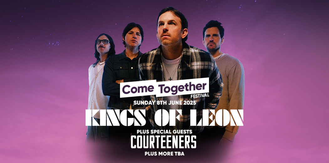 Kings Of Leon tickets Come Together Festival Ticketek UK