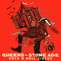 Rock N Roll Circus: Queens of the Stone Age