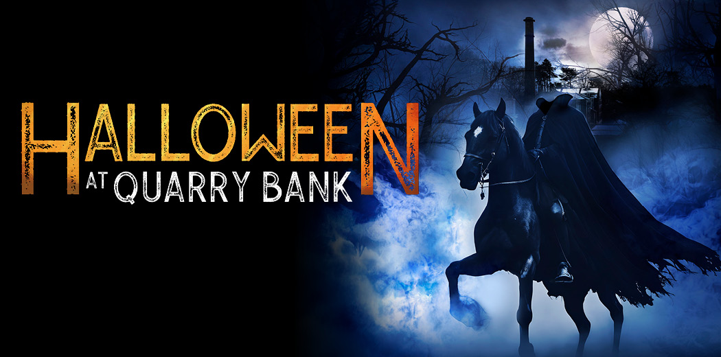 Halloween at Quarry Bank