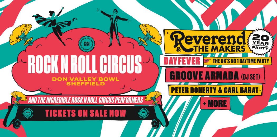 Rock N Roll Circus 2025: Reverend & The Makers