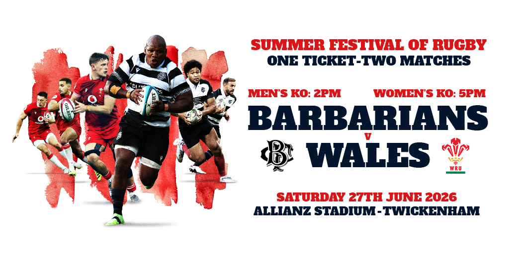 Barbarians v Wales (Men's & Women's)