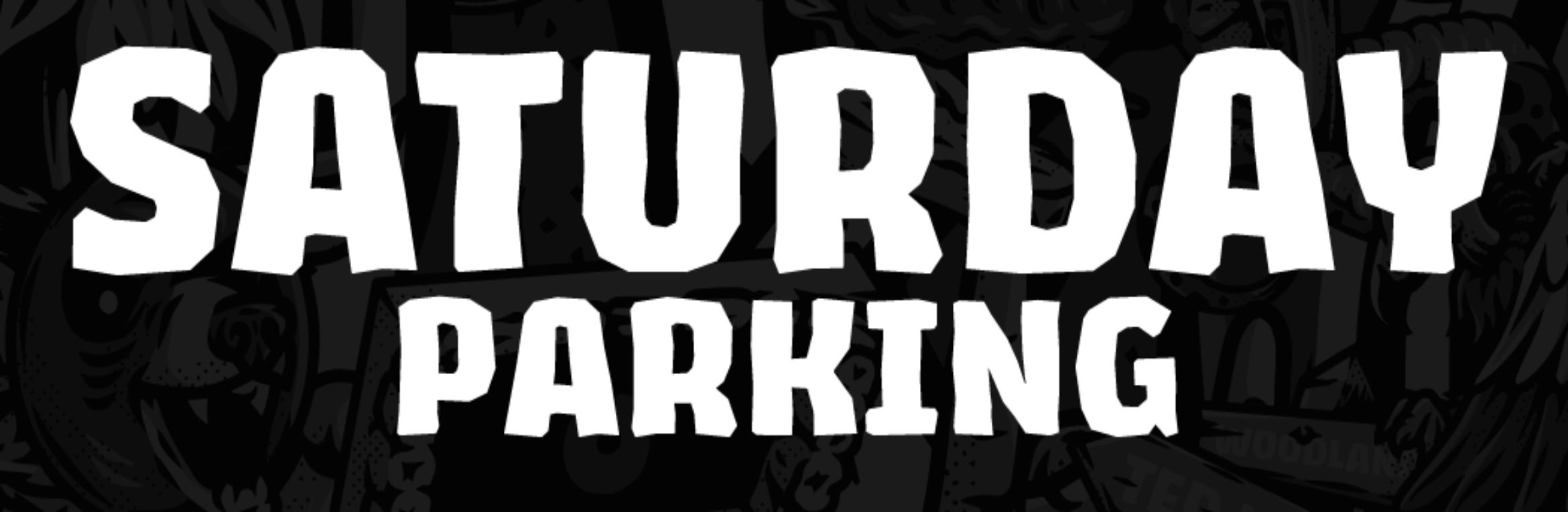 Saturday Parking - Teddy Rocks