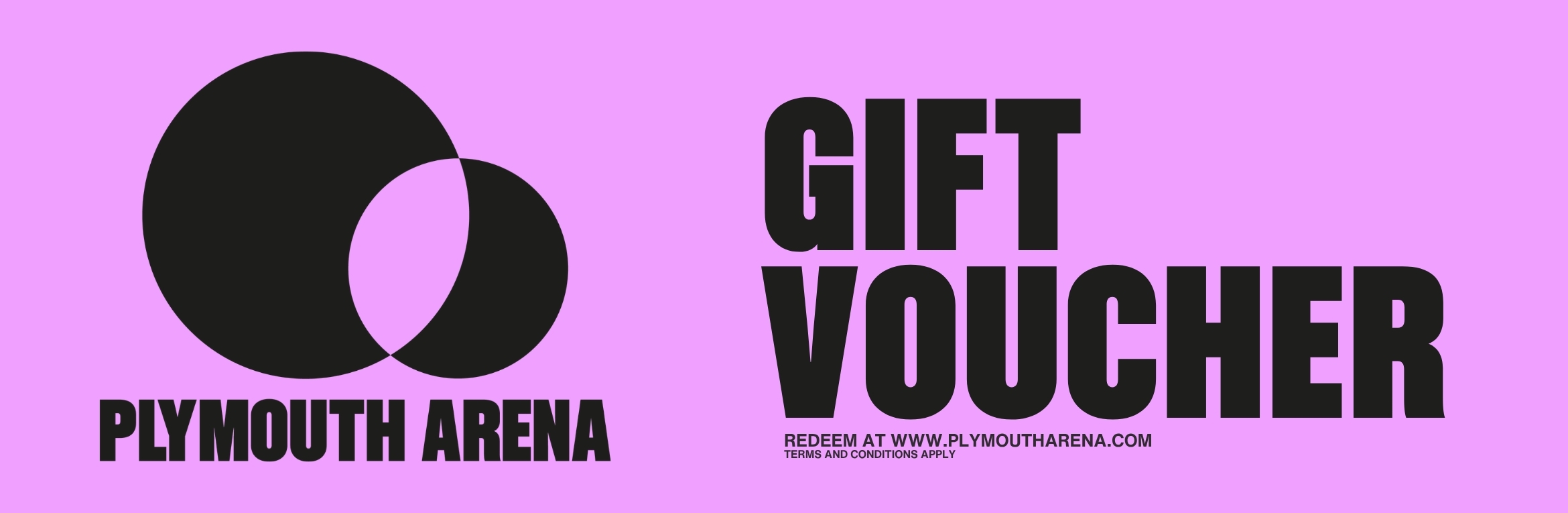 Plymouth Arena Gift Voucher