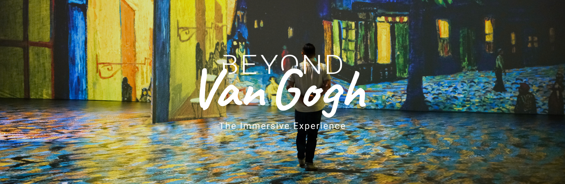 Beyond Van Gogh: The Immersive Experience