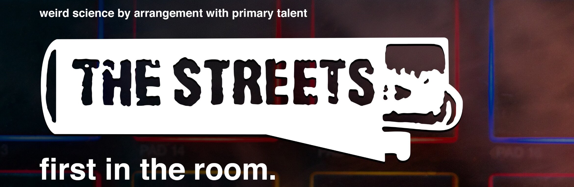 The Streets (Waitlist)