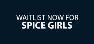 Spice Girls (Waitlist)